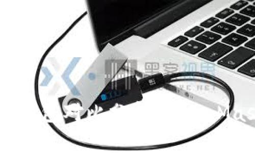 和关键词
TP钱包与IM钱包对比分析:MetaMask用户指南